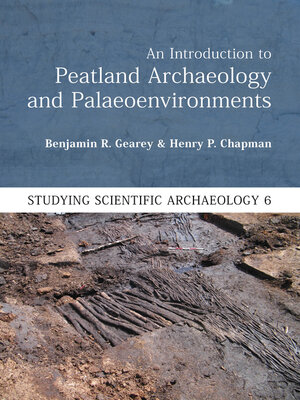 cover image of An Introduction to Peatland Archaeology and Palaeoenvironments